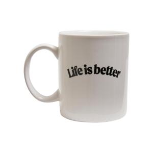Life is a better cup white